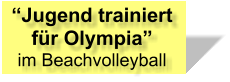 “Jugend trainiert für Olympia” im Beachvolleyball