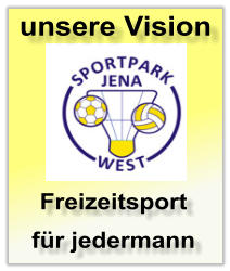 Freizeitsport für jedermann unsere Vision