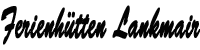 Ferienhuetten Lankmair logo